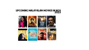 Upcoming Malayalam Movies in Nov 2023